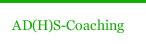 AD(H)S-Coaching